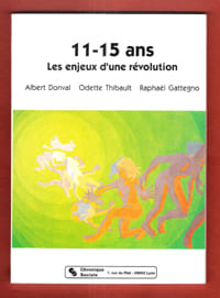 11-15 Ans , Les Enjeux D'une Révolution