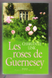 Les Roses De Guernesey Traduit de L'allemand Par Corinne Tresca. LINK Charlotte