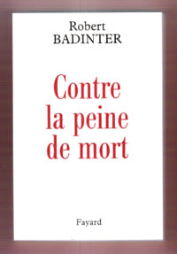 Contre La Peine De Mort : Écrits 1970-2006