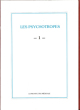 Les Psychotropes 1. DENIKER P. , LÔO H. , ROPERT R. , CHEVALIER J.-F.