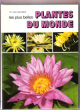 Les Plus Belles Plantes Du Monde . Adaptation Par Michel Cuisin. VAN LEEUWEN Th.