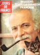 Jours De France n ° 1401 Du 7 Au 13 Novembre 1981 : Spécial Georges Brassens : Toute La Chanson Française. Collectif