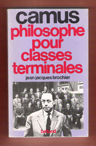 Camus , Philosophe Pour Classes Terminales