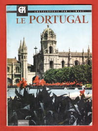Encyclopédie par L'image n° 44 : Le Portugal. CHANTAL Suzanne