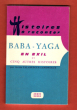 La Baba Yaga En Exil et 5 Autres Histoires. VALABREGUE-LANDREAUX Jackie