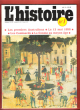 L'Histoire n° 1 . Mai 1978 : Les Premiers Australiens - Le 13 Mai 1958 à Alger - Les Camisards - La Femme Au Moyen Âge. WINOCK Michel
