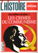 L'Histoire n° 247 . Octobre 2000 : Cent Millions De Morts ? Les Crimes Du Communisme. KHEMIS Stéphane , Directeur