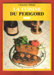 La Cuisine Du Perigord. THIBAULT Clémentine