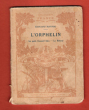 L'Orphelin - Le Petit Canard Bleu - Le Retour. MAYNIAL Édouard