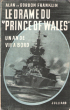 Le Drame Du " Prince of Wales " . Un an De Vie à Bord . ( One Year of Life ) . Traduit de L'anglais Par Le Capitaine de Frégate Marcel Bougaran. ...