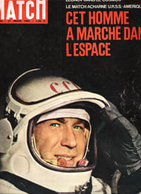 Paris Match N° 833 . 27 Mars 1965 . Les Vingt Minutes Historiques De Leonov dans Le Cosmos . Le Match Acharné URSS - Amérique . Cet Homme a marché Dans L'espace