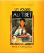 Un Voyage Au Tibet . Préface De Matthieu Ricard Avec Un Guide Pratique. LACHNIT Dorotha