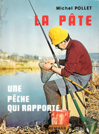 La Pâte : Une Pêche Qui Rapporte
