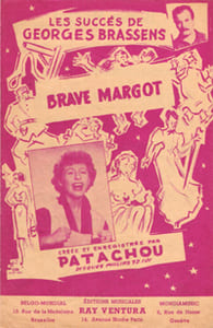 Brave Margot Créée et Enregistrée Par Patachou