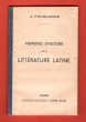 Memento D'histoire De la Littérature Latine. FOURCASSIE Jean