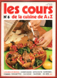 Les Cours De Cuisine De A à Z n° 6 : En Images - Champignons - Artichauts - Asperges - Pommes Croquettes - Duchesse - Dauphine - En Nids. BURGAUD ...