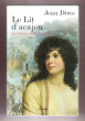 Le Lit D'acajou Tome II : Les Dames Du Faubourg. DIWO Jean