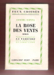 La Rose Des Vents ( Rosa De Los Vientos ) . Traduit Par La Varende. ESPINA Concha