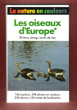 Les Oiseaux D'Europe : Rivières , Étangs , Bords de Mer. SAUER Frieder