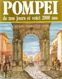 Pompéi De Nos Jours et Voici 2000 Ans Complet De Son Plan Sur Feuille Volante. CARPICECI Alberto C.
