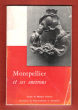 Montpellier et Ses Environs. CHAUVET Maurice