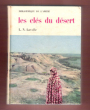Les Clés Du Désert : Grand Prix De Littérature Enfantine Du Salon De L'enfance 1960. LAVOLLE , L.-N.