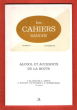 Les Cahiers Sandoz n° 23 . Novembre 1972 : Alcool et Accidents de La Route. PLANQUES J. , ARBUS L. , ROUJOU DE BOUBEE G. , SCHEKTMAN Y.