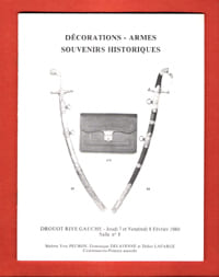 Décorations - Armes - Souvenirs Historiques . Vente à Drouot Du Jeudi 7 Février 1980 Par Les Commissaires Priseurs Yves Pechon , Dominique Delavenne ...