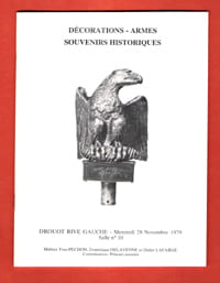 Décorations - Armes - Souvenirs Historiques . Vente à Drouot Du Jeudi 28 Novembre 1979 Par Les Commissaires Priseurs Yves Pechon , Dominique Delavenne ...