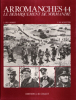 ARROMANCHES 44 , Le Débarquement De Normandie. LAUNAY Jacques De