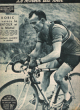 Miroir-Sprint . le Miroir Du Tour Du 10 Juillet 1952 . Robic a vaincu Le Ventoux .On Attendait Dotto Ce Fut Nolten Qui Vint . Dotto Généreux a laissé ...