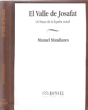 El Valle De Josafat : Un Fresco de La Espana Actual. MANDIANES Manuel