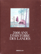 2000 Ans D'histoire Des Landes. KOERNIG Pierre , MARTINE Catherine