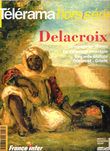Télérama Hors Série . Septembre 1994 : Delacroix : Le Voyage Au Maroc - La Caravane Orientale - Regards Croisés - Occident - Orient. DAUBERT Michel ...