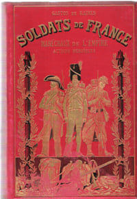 Soldats De France . Maréchaux de l'Empire . Actions Héroïques. RAIMES Gaston De