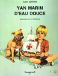Yan Marin D'eau Douce. LEFEVRE André