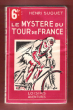 Le Mystère Du Tour de France. SUQUET Henri