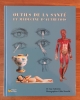 OUTILS DE LA SANTÉ
ET MÉDECINE D'AUTREFOIS. Dr GABORIAU Guy