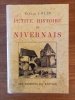 PETITE HISTOIRE DU NIVERNAIS
. COLIN Elicio
