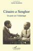 Césaire et Senghor: Un pont sur l'Atlantique. Kesteloot Lilyan