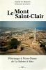 Le Mont Saint-Clair . Pèlerinage à Notre-Dame de la Salette à Sète. Charles De Salmiech