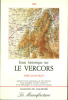 Essai historique sur le Vercors augmenté d'une présentation de Vital Chomel d'une biographie d'André Chabrier et d'une bibliographie de l'auteur par ...