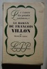 Le roman de François Villon. Francis CARCO