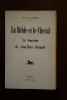 La Bride et le Cheval - Le souvenir de Jean-Marc Bernard. Tristan Derème