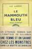 Le Mammouth bleu. ALBERNY (Luc)