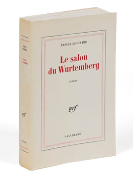 Le Salon de Wurtemberg.. QUIGNARD (Pascal)