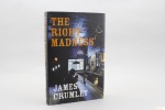 The Right Madness. CRUMLEY (James)
