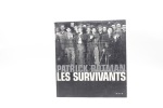 Les Survivants. [SEMPRUN de la Bibliothèque de Jorge] ROTMAN (Patrick)