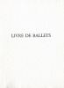 Livre de ballets. LECUIRE (Pierre)