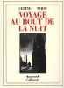 Voyage au bout de la nuitIllustrations de Tardi. CÉLINE (Louis-Ferdinand)